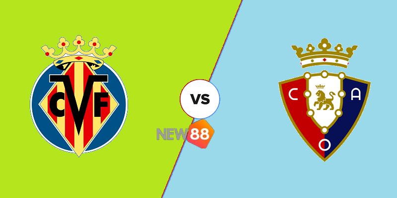 Soi kèo trận đấu giã 2 đội Villarreal CF vs CA Osasuna