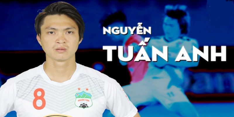 Những trận đấu hay nhất của cầu thủ Tuấn Anh