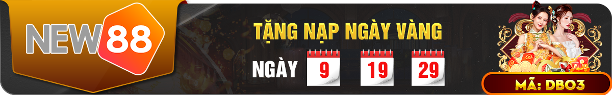 Tặng nạp ngày 9 19 29 tại New88