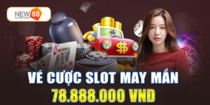 ve cuoc slot may may new88